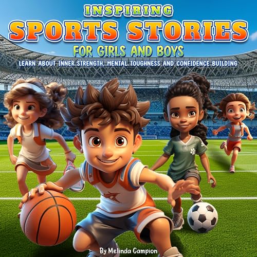 Cover of Inspiring Sports Stories for Girls and Boys