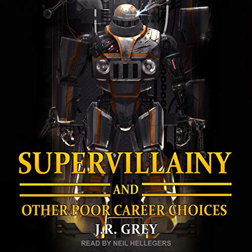 Cover of Supervillainy and Other Poor Career Choices