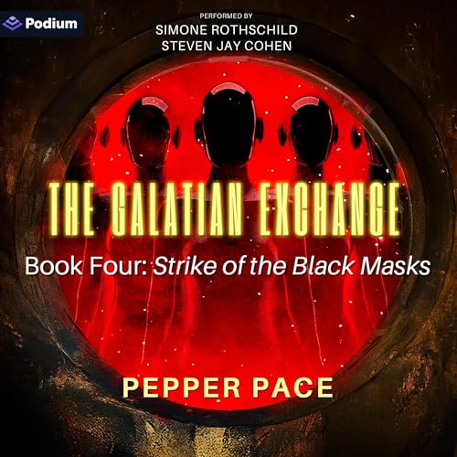 Cover of The Galatian Exchange: Strike of the Black Masks