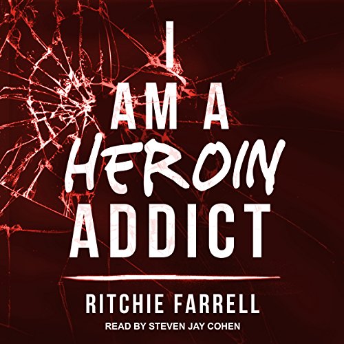 Cover of I Am A Heroin Addict