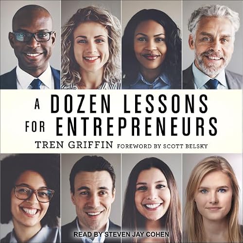 Cover of A Dozen Lessons for Entrepreneurs