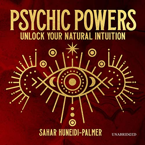 Cover of Psychic Powers: Unlock Your Natural Intuition