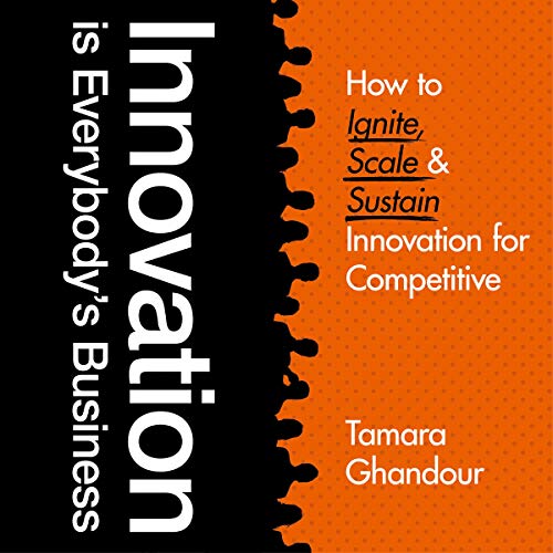 Cover of Innovation Is Everybody's Business
