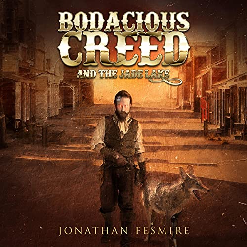 Cover of Bodacious Creed and the Jade Lake