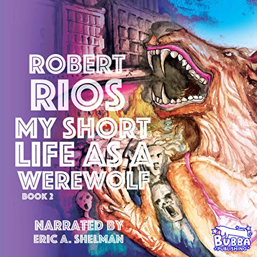 Cover of My Short Life as a Werewolf