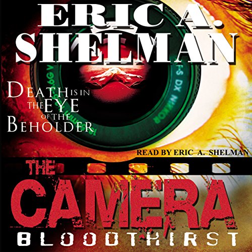 Cover of The Camera: Bloodthirst