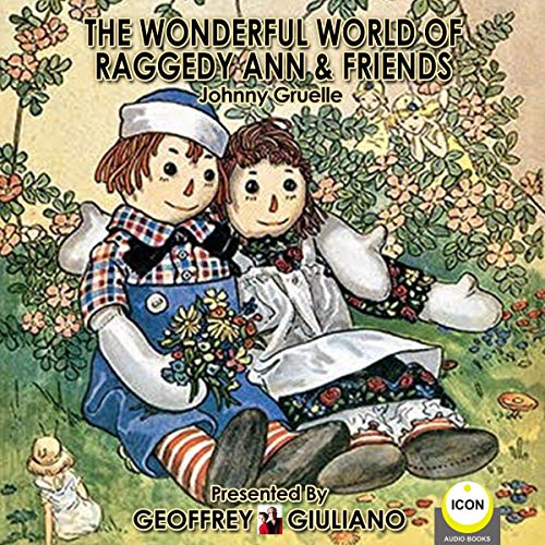 Cover of The Wonderful World of Raggedy Ann & Friends