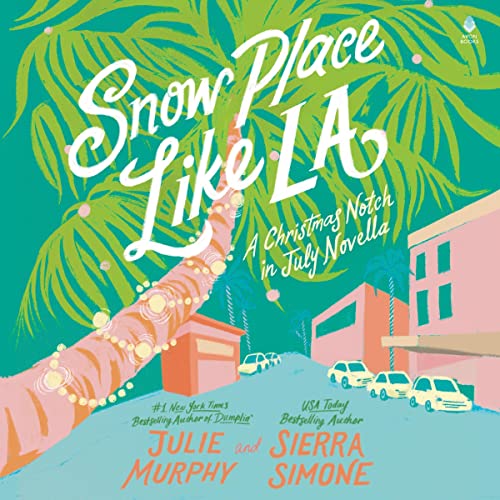 Cover of Snow Place Like LA