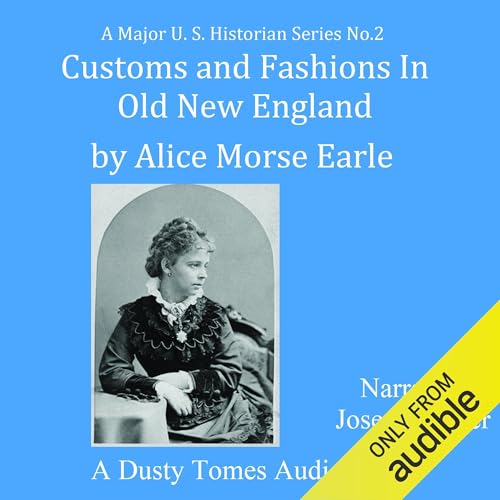 Cover of Customs and Fashions in Old New England