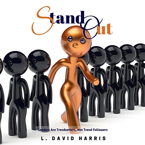 Cover of Stand Out: Leaders Are Trendsetters, Not Trend Followers