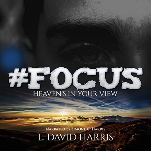 Cover of #Focus: Heaven's in Your View