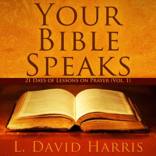 Cover of Your Bible Speaks: 21 Days of Lessons on Prayer