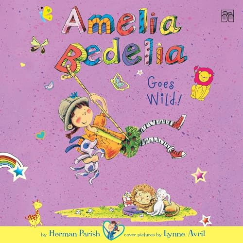 Cover of Amelia Bedelia Chapter Book #4: Amelia Bedelia Goes Wild!