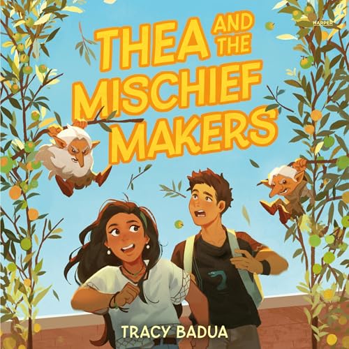 Cover of Thea and the Mischief Makers