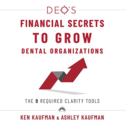 Cover of DEO's Financial Secrets to Grow Dental Organizations