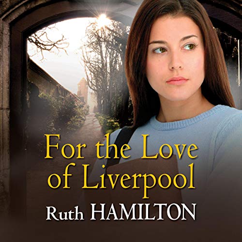 Cover of For the Love of Liverpool