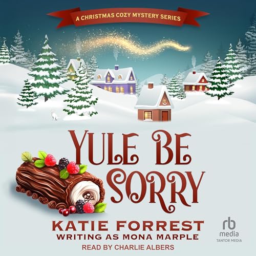 Cover of Yule Be Sorry