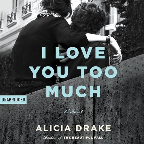 Cover of I Love You Too Much