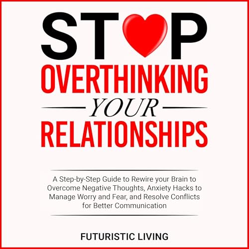 Cover of Stop Overthinking Your Relationships