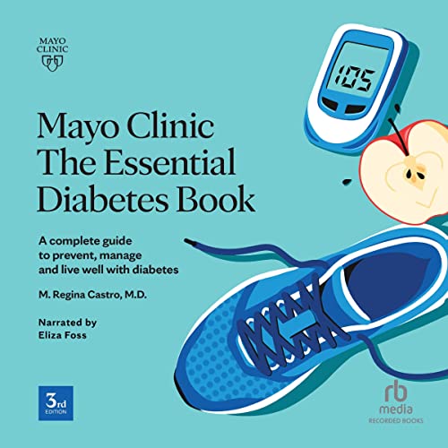 Cover of Mayo Clinic: The Essential Diabetes Book (2nd Edition)