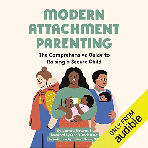Cover of Modern Attachment Parenting