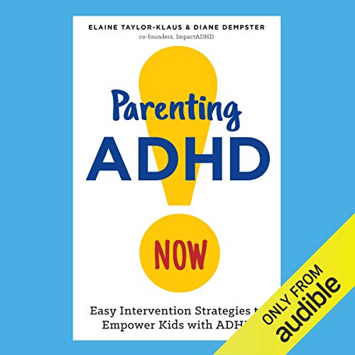 Cover of Parenting ADHD Now!