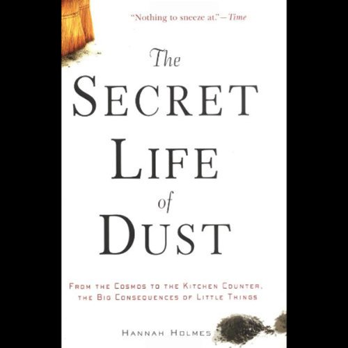 Cover of The Secret Life of Dust