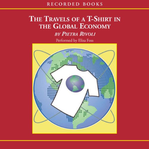 Cover of Travels of a T-Shirt in the Global Economy