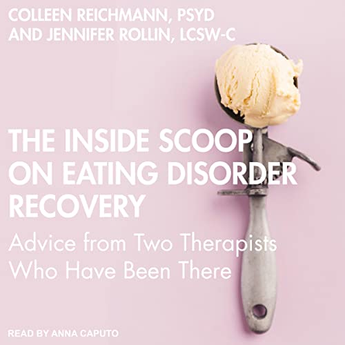 Cover of The Inside Scoop on Eating Disorder Recovery