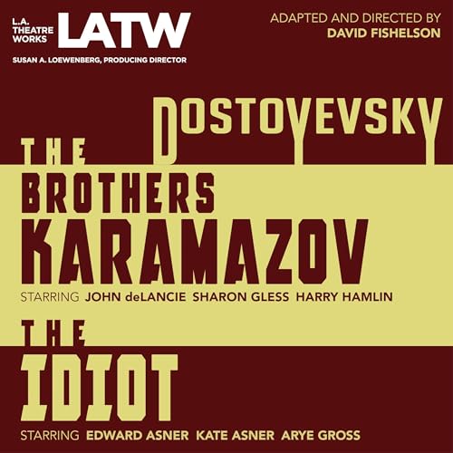 Cover of The Brothers Karamazov & The Idiot (Dramatized)