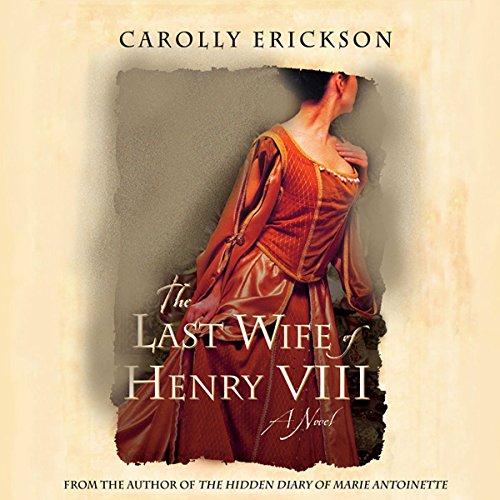 Cover of The Last Wife of Henry VIII