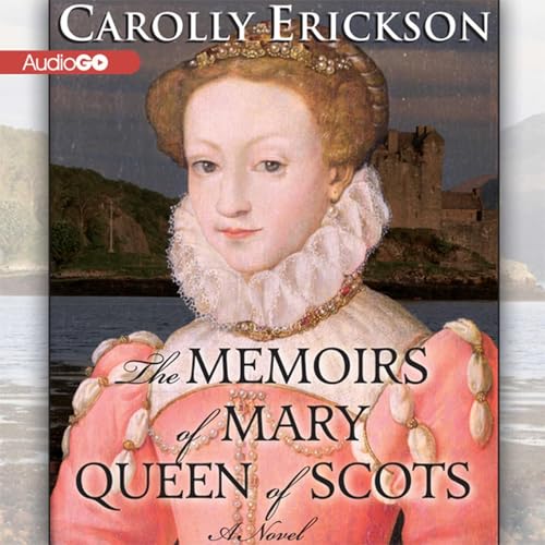 Cover of The Memoirs of Mary, Queen of Scots