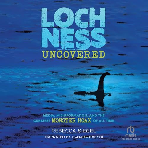 Cover of Loch Ness Uncovered
