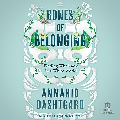 Cover of Bones of Belonging