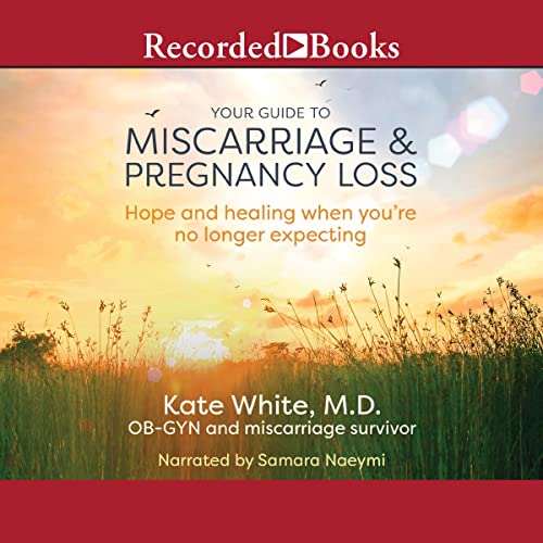 Cover of Your Guide to Miscarriage and Pregnancy Loss