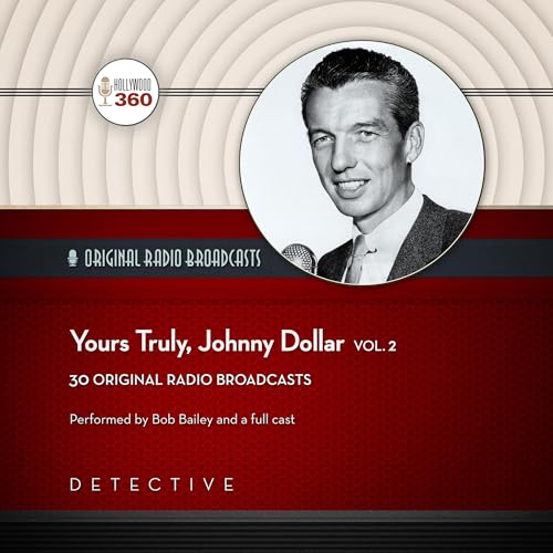 Cover of Yours Truly, Johnny Dollar, Vol. 2