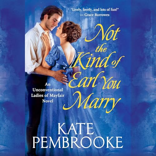 Cover of Not the Kind of Earl You Marry
