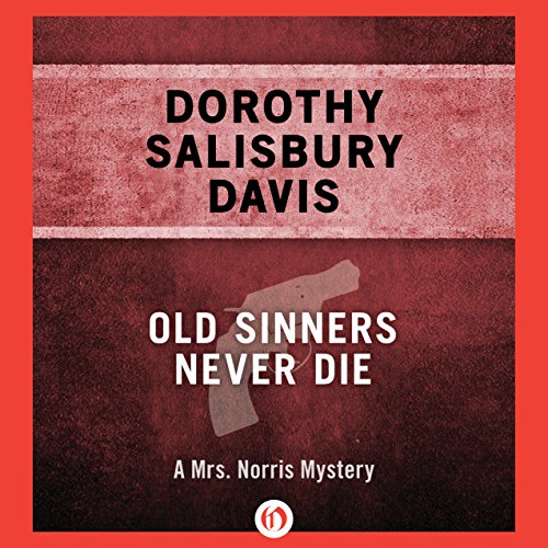 Cover of Old Sinners Never Die