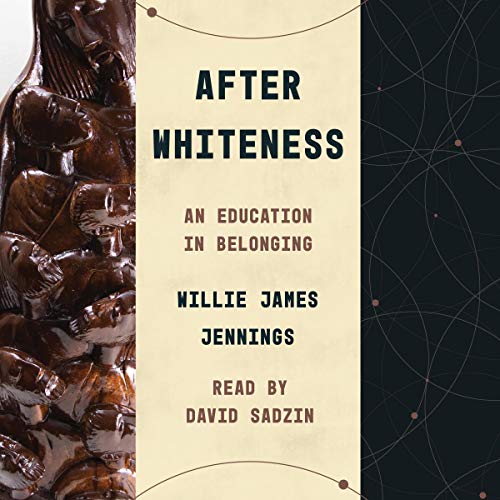 Cover of After Whiteness: An Education in Belonging