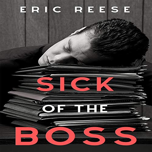 Cover of Sick of the Boss