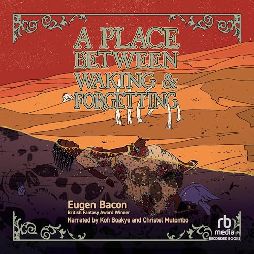 Cover of A Place Between Waking & Forgetting