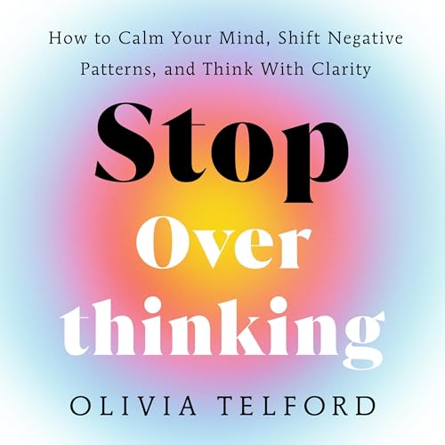 Cover of Stop Overthinking