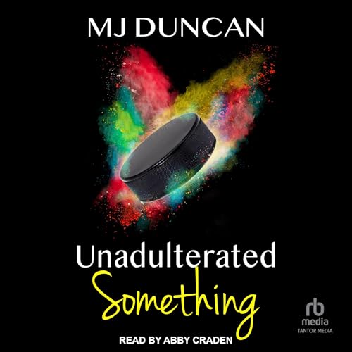 Cover of Unadulterated Something