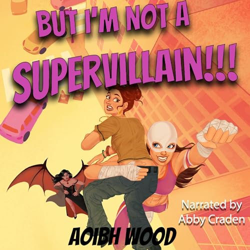 Cover of But I’m Not a Supervillain