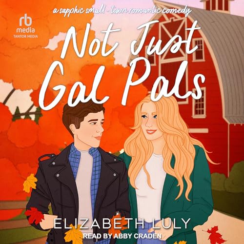 Cover of Not Just Gal Pals