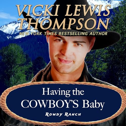 Cover of Having the Cowboy's Baby