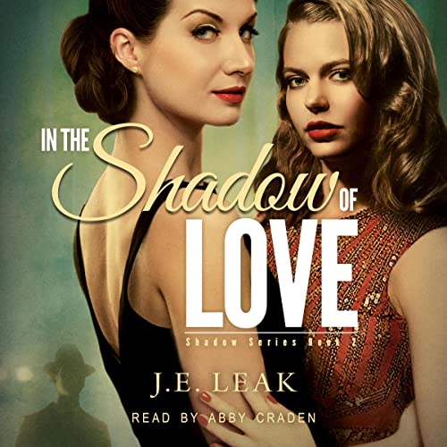 Cover of In the Shadow of Love