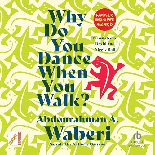 Cover of Why Do You Dance When You Walk?