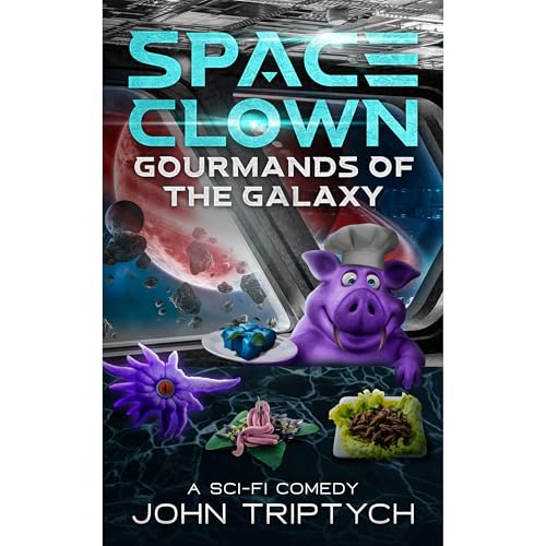 Cover of Space Clown: Gourmands of the Galaxy