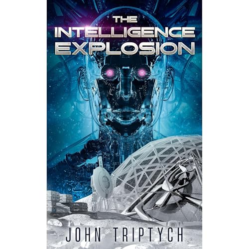 Cover of The Intelligence Explosion